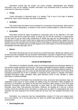 Information should also be simple, not overly complex. Sophisticated and detailed 
information may not be needed. Complex inf