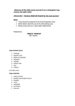 (Remove all the table wares and set it on a rectangular tray, 
remove the table cloth)
(Remember : Perform MISE-EN-PLACE for