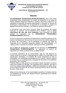 UNIVERSIDAD TECNOLOGICA INTERCONTINENTAL 
     La Universidad sin fronteras
Creada por Ley N° 822 del 12-01-96    
FACULTAD D