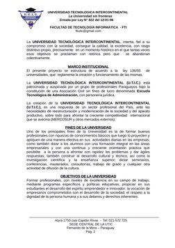 UNIVERSIDAD TECNOLOGICA INTERCONTINENTAL 
     La Universidad sin fronteras
Creada por Ley N° 822 del 12-01-96    
FACULTAD D