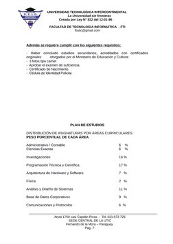 UNIVERSIDAD TECNOLOGICA INTERCONTINENTAL 
     La Universidad sin fronteras
Creada por Ley N° 822 del 12-01-96    
FACULTAD D
