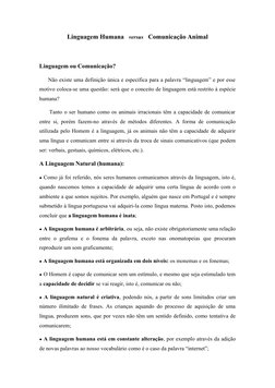 Linguagem Humana   versus   Comunicação Animal
Linguagem ou Comunicação?
     Não existe uma definição única e específica par