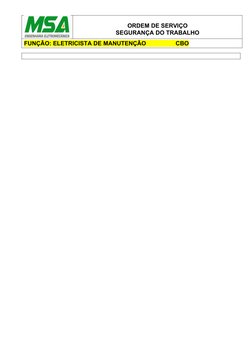 ORDEM DE SERVIÇO
SEGURANÇA DO TRABALHO
FUNÇÃO: ELETRICISTA DE MANUTENÇÃO                  CBO 
