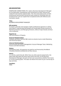 JOB DESCRIPTION
POINTBLANK CONNECTIONS LTD. needs a Business Development Manager 
for the generation, development and mainten
