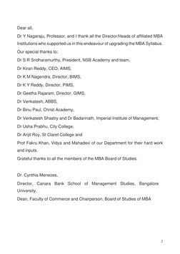 2 
 
Dear all, 
Dr Y Nagaraju, Professor, and I thank all the Director/Heads of affiliated MBA 
Institutions who supported