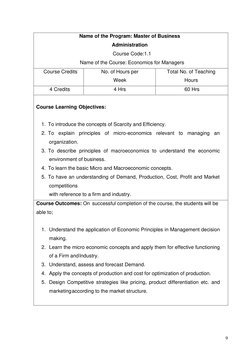 9 
 
Name of the Program: Master of Business 
Administration 
Course Code:1.1 
Name of the Course: Economics for Managers