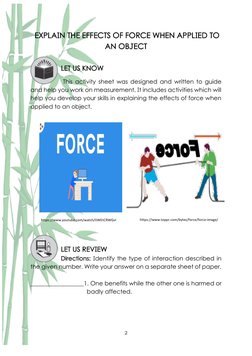 2 
 
https://www.toppr.com/bytes/force/force-image/ 
https://www.youtube.com/watch/IJWEtCRWGvI 
 EXPLAIN THE EFFECTS OF FOR