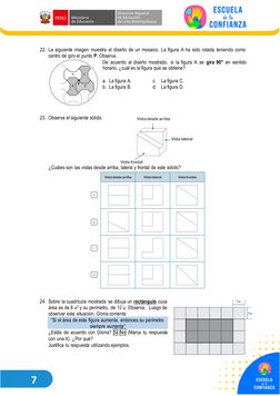 7 
 
22. La siguiente imagen muestra el diseño de un mosaico. La figura A ha sido rotada teniendo como 
centro de giro el