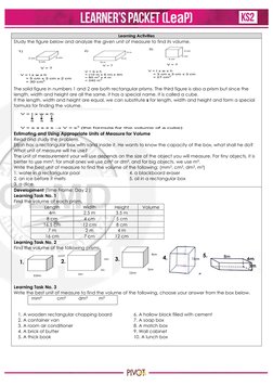 Learning Activities 
Study the figure below and analyze the given unit of measure to find its volume. 
The solid figure i