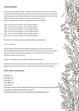 ANTES DE EMPEZAR:
Este jersey se teje en plano, por piezas, un delantero y una pieza trasera que se unen con costuras en
los