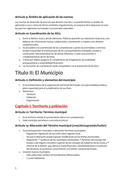 Artículo 9: Ámbito de aplicación de las normas
Las normas de desarrollo de esta Ley que afecten a las EELL no podrán limitar