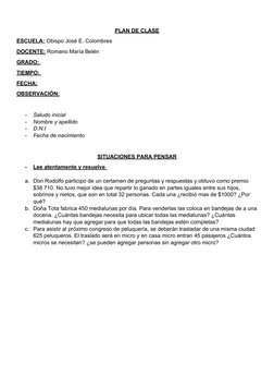 PLAN DE CLASE
ESCUELA: Obispo José E. Colombres 
DOCENTE: Romano María Belén
GRADO: 
TIEMPO: 
FECHA:
OBSERVACIÓN:
-
Saludo in