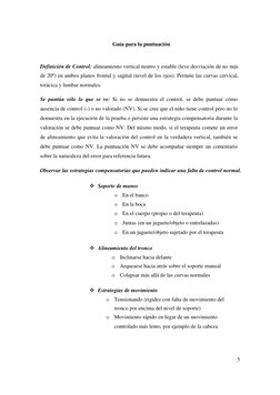 5 
 
 
Guía para la puntuación 
 
 
 
 
Definición de Control: alineamiento vertical neutro y estable (leve desviación de no