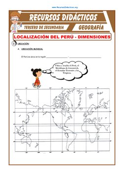 www.RecursosDidacticos.org 
 
 
LOCALIZACIÓN DEL PERÚ - DIMENSIONES 
 
  
 
 
 
 
 
 
 
 
 
 
 
1 
UBICACIÓN 
A. UBICACIÓN MU