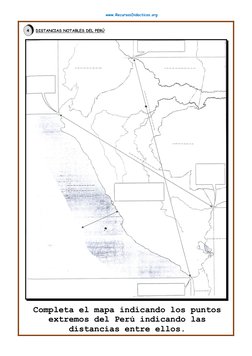 www.RecursosDidacticos.org 
 
 
 
4 
DISTANCIAS NOTABLES DEL PERÚ 
 
 
 
 
 
 
 
 
 
 
 
 
 
 
 
 
 
 
 
 
 
 
 
 
 
 
Comple