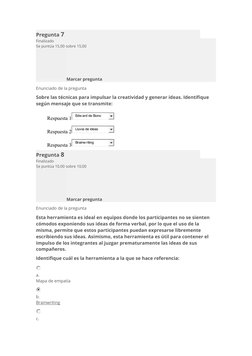Pregunta 7
Finalizado
Se puntúa 15,00 sobre 15,00
Marcar pregunta
Enunciado de la pregunta
Sobre las técnicas para impulsar l