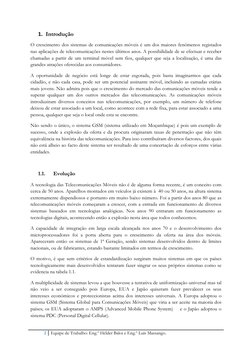 2 Equipe de Trabalho: Eng.º Hélder Baloi e Eng.º Luís Massango. 
 
1. Introdução 
O crescimento dos sistemas de comunicações