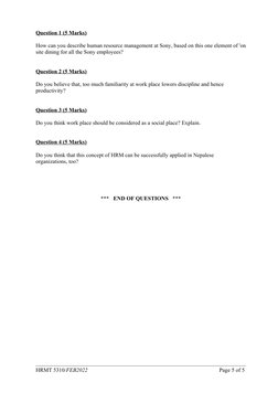 Question 1 (5 Marks)
How can you describe human resource management at Sony, based on this one element of 'on
site dining for