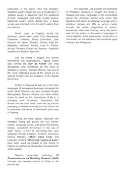 publication
of his poem, “Ako ang Daigdig.”
Abadilla’s poetry began the era of modernism in
Tagalog poetry, a departure from