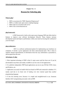 YOGA CLASSES REGISTRATION SYSTEM
Chapter No: - 6
Reason for Selecting php
What is php?

PHP is an acronym for "PHP: Hypertex