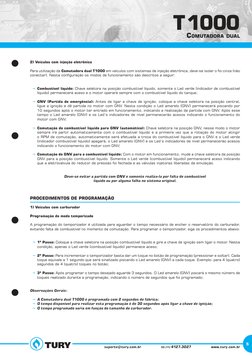 2) Veículos com injeção eletrônica
Para utilização da Comutadora dual T1000 em veículos com sistemas de injeção eletrônica, d