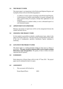 2 
1.0 
THE PROJECT PAPER 
 
 
The project paper is an integral part of the Professional Diploma Program, and 
if properly