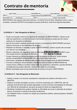 Contrato de mentoria 
 
 
  
(seu nome)  
 , domiciliado em  
(seu endereço)  
, 
CPF nº   
 
, a seguir denominado MENTO