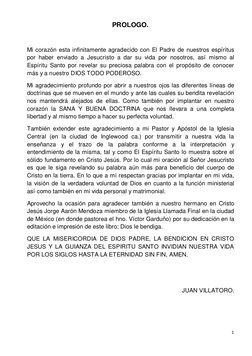 1 
 
PROLOGO. 
 
Mi corazón esta infinitamente agradecido con El Padre de nuestros espíritus 
por haber enviado a Jesucristo