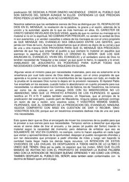 10 
 
predicación SE DEDICAN A PEDIR DINERO HACIENDOLE  CREER AL PUEBLO QUE 
SON SIERVOS DEL SEÑOR AUNQUE NI ELLOS  ENTIENDAN