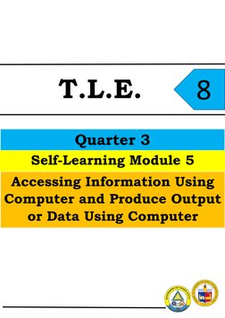 T.L.E. 
Quarter 3 
 
Self-Learning Module 5 
Accessing Information