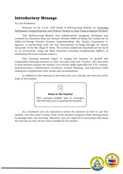 Introductory Message 
For the Facilitator: 
Welcome to the T.L.E. CSS Grade 8 Self-Learning Module on Accessing 
In