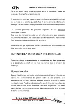 3
CENTRO DE ESTUDIOS NARRATIVOS 
Es en el relato, como mundo completo desde la motivación, donde los 
p
