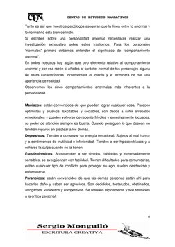 6
CENTRO DE ESTUDIOS NARRATIVOS 
Tanto es así que nuestros psicólogos aseguran que la línea entre lo an