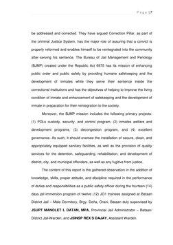 P a g e  | 7 
 
 
be addressed and corrected. They have argued Correction Pillar, as part of 
the criminal Justice System, ha