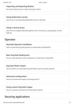 30/03/2023, 11:05
Guides - Keycloak
https://www.keycloak.org/guides#getting-started
4/5
Operator
Securing applications
Import