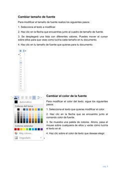 Cambiar tamaño de fuente
Para modificar el tamaño de fuente realiza los siguientes pasos:
1. Selecciona el texto a modificar.