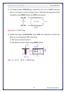 DESIGN OF STEEL STRUCTURES.
 
......
..............................
..........................
 Tension Members 
 
25
 
 
Mar