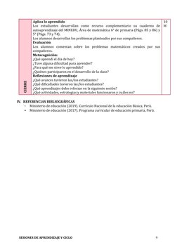 CIERRE
Aplica lo aprendido
Los  estudiantes  desarrollan  como  recurso  complementario  su  cuaderno  de
autoaprendizaje del