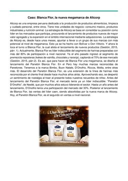 Caso: Blanca Flor, la nueva megamarca de Alicorp 
Alicorp es una empresa peruana dedicada a la producción de productos al
