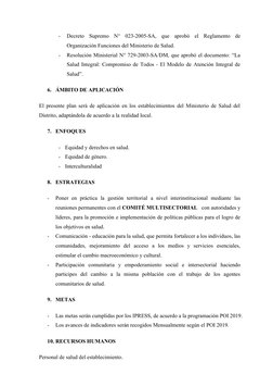 -
Decreto  Supremo  N°  023-2005-SA,  que  aprobó  el  Reglamento  de
Organización Funciones del Ministerio de Salud.
-
Resol