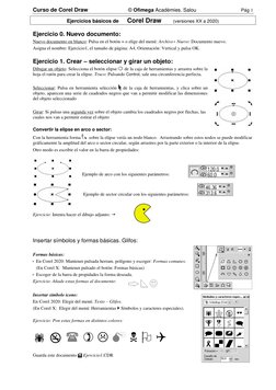 Curso de Corel Draw       
© Ofimega Acadèmies. Salou  
Pág 1 
Ejercicios básicos de     Corel Draw       (versiones XX a 202