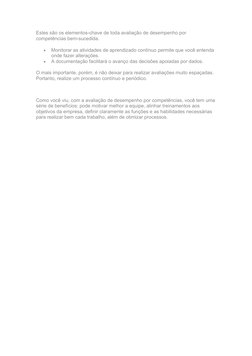 Estes são os elementos-chave de toda avaliação de desempenho por 
competências bem-sucedida.

Monitorar as atividades de apr