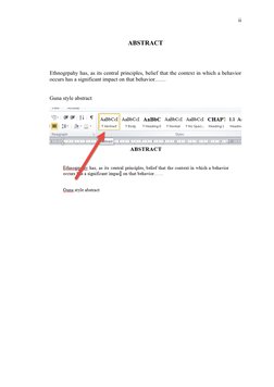 ii
ABSTRACT
Ethnogrpahy has, as its central principles, belief that the context in which a behavior
occurs has a significant