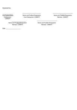 Assessed by:
ame and Position/Designation
Name and Position/Designation
Name and Position/Designation
Vice-Chairperson, C/MIM