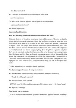 6 
 
     Ans. Behavioral school  
 Q5. Concept of the sustainable development may be traced in the  
    Ans. Neo determinis