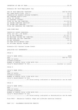 INVENTORY AT END OF YEAR:................................................$0.00
  Schedule SE--Self-Employment Tax
  SSN OF