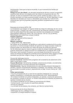 directamente y hace que la ropa se encienda, lo que incrementa las heridas por 
quemaduras.
Ráfaga de arco (Arc Blast): Las e