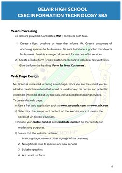 BELAIR HIGH SCHOOL 
CSEC INFORMATION TECHNOLOGY SBA 
 
6 
 
 
 
Word-Processing 
 
Two task are provided. Candidates MUST c