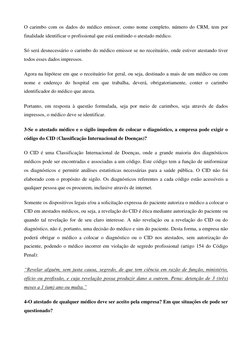 O carimbo com os dados do médico emissor, como nome completo, número do CRM, tem por 
finalidade identificar o profissional q