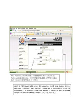 AQUÍ SE AGREGARÁN LOS DATOS DEL ALUMNO, COMO SON GRADO, GRUPO, 
APELLIDOS , NOMBRE, SEXO, ENTIDAD FED